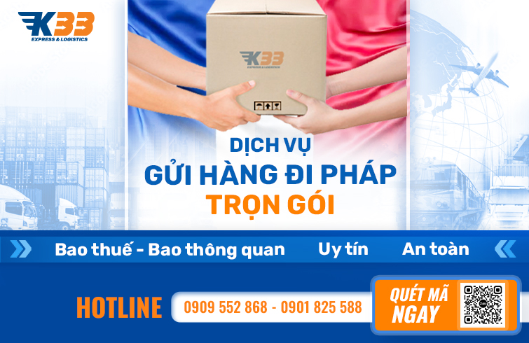 gửi hàng đi pháp trọn gói bao thông quan bao thuế
